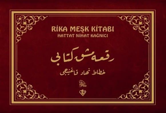 Rika Meşk Kitabı - HATTAT NİHAT KAĞNICI