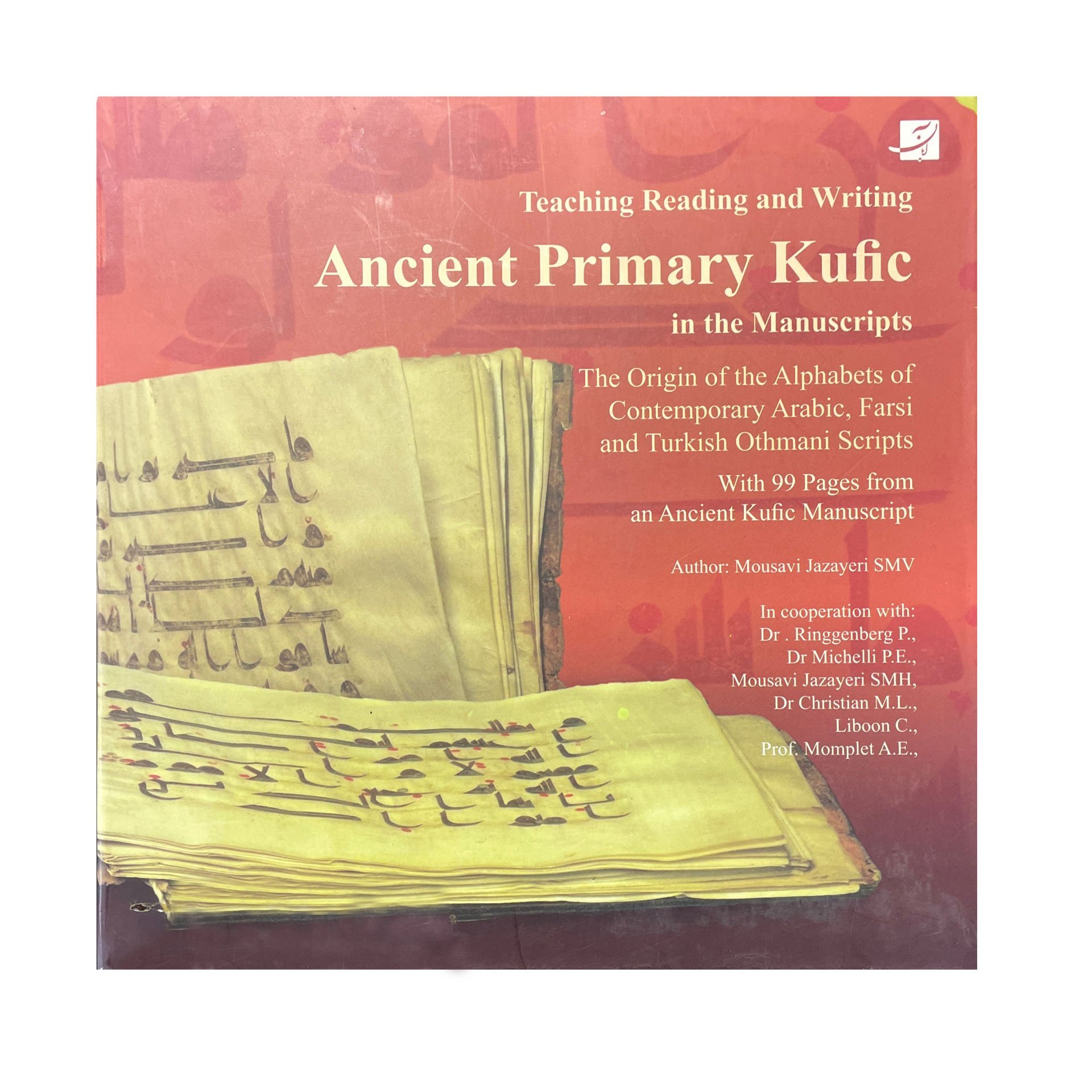 Ancient Primary Kufic in the Manuscripts Kufi Kitabı